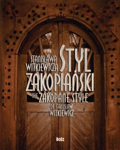 Styl zakopiański Stanisława Witkiewicza