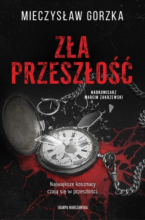 Zła przeszłość, Mieczysław Gorzka