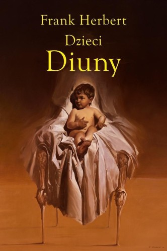 Kroniki Diuny T.3 Dzieci Diuny, Frank Herbert