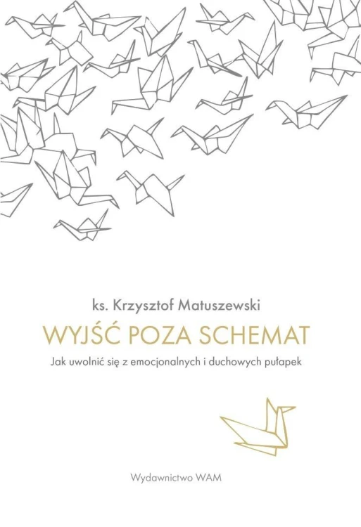 Wyjść poza schemat. Jak uwolnić się z...