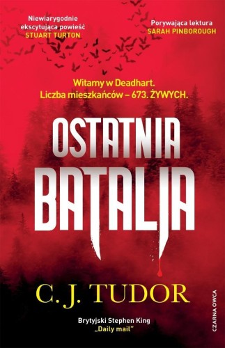 Ostatnia batalia, C.J. Tudor