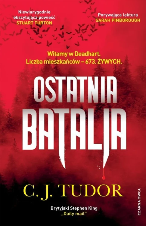 Ostatnia batalia, C.J. Tudor