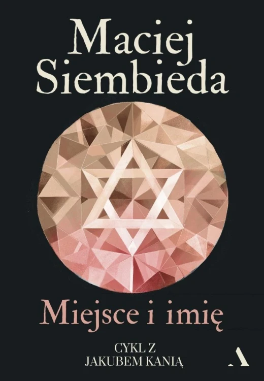 Miejsce i imię, Maciej Siembieda