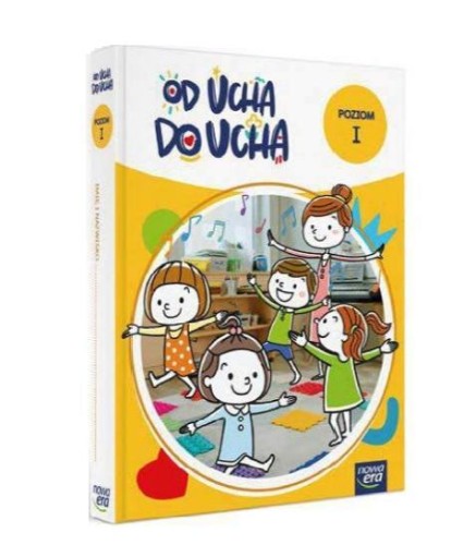 Pakiet: Od ucha do ucha. Poziom 1, praca zbiorowa