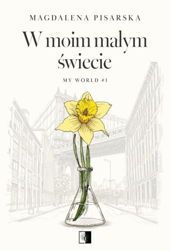 W moim małym świecie, Magdalena Pisarska