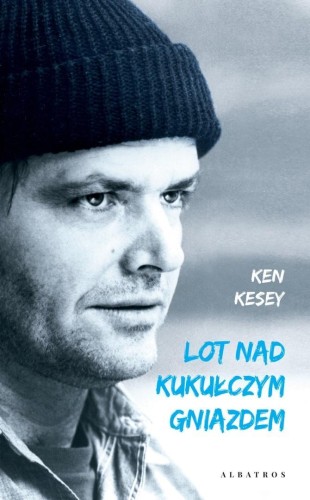 Lot nad kukułczym gniazdem, Ken Kesey