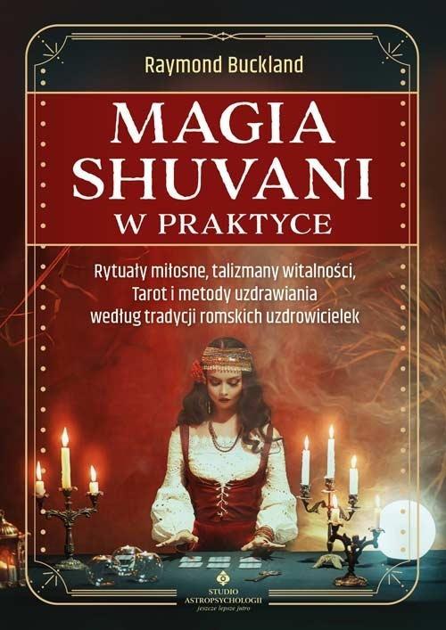 Magia shuvani w praktyce, Raymond Buckland