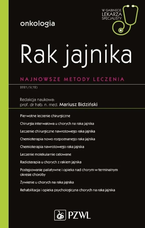 Rak jajnika. Najnowsze metody leczenia. W gabineci