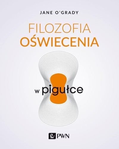 Filozofia oświecenia w pigułce, Jane O'Grady
