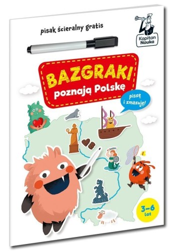 Kapitan Nauka. Bazgraki poznają Polskę