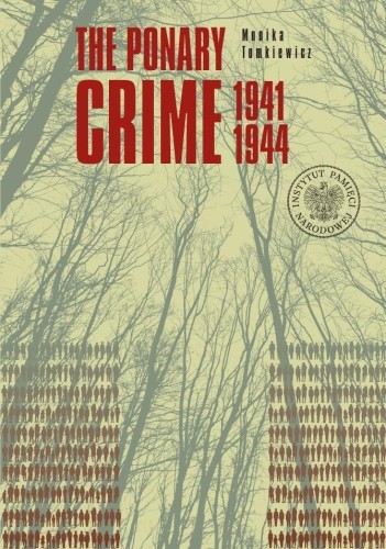 The Ponary Crime 19411944, Monika Tomkiewicz