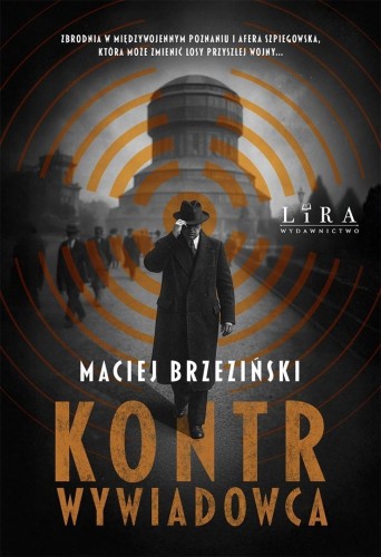 Kontrwywiadowca, Maciej Brzeziński