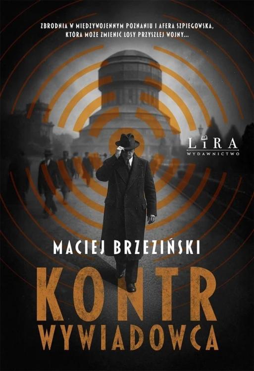 Kontrwywiadowca, Maciej Brzeziński