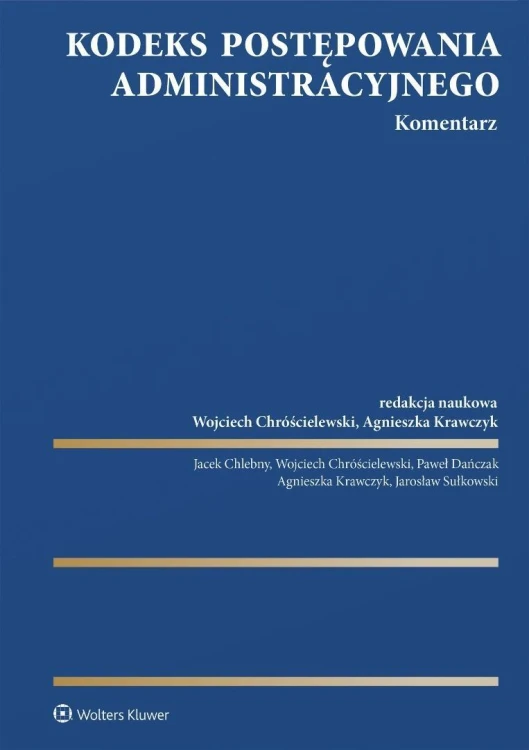 Kodeks postępowania administracyjnego. Komentarz