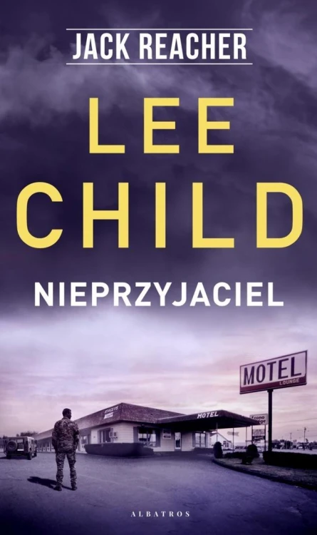 Jack Reacher. Nieprzyjaciel, Lee Child