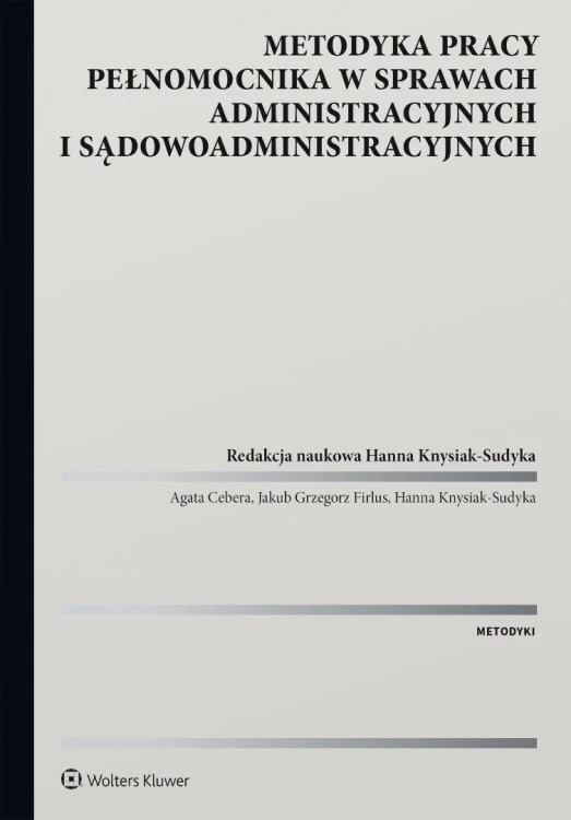 Metodyka pracy pełnomocnika w sprawach administr.