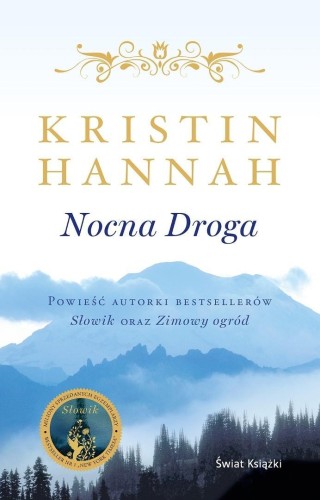 Nocna droga, Kristin Hannah