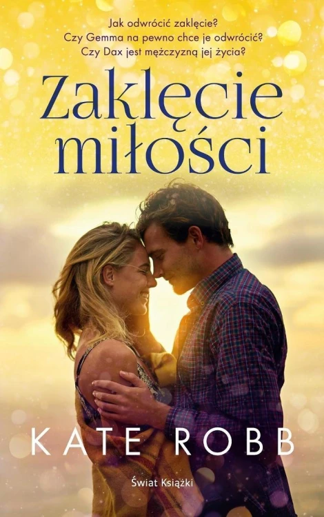 Zaklęcie miłości, Kate Robb