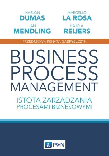 Business Process Management. Istota zarządzania...