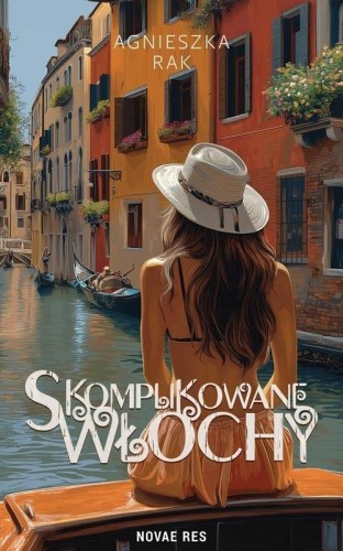 Skomplikowane Włochy, Agnieszka Rak