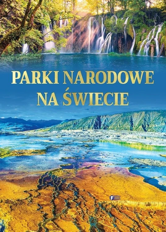 Parki narodowe na świecie, praca zbiorowa