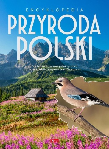 Encyklopedia Przyroda Polski, praca zbiorowa
