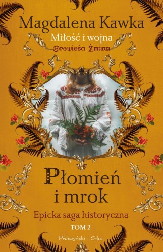 Płomień i mrok, Magdalena Kawka