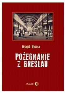Pożegnanie z Breslau, Pearce Joseph