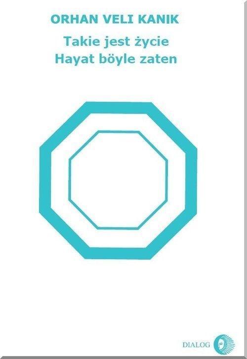 Takie jest życie, Orhan Veli Kanik