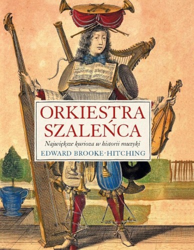 Orkiestra szaleńca, Edward Brooke-Hitching