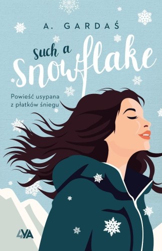 Such a Snowflake, A. Gardaś