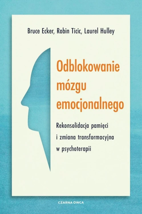 Odblokowanie mózgu emocjonalnego