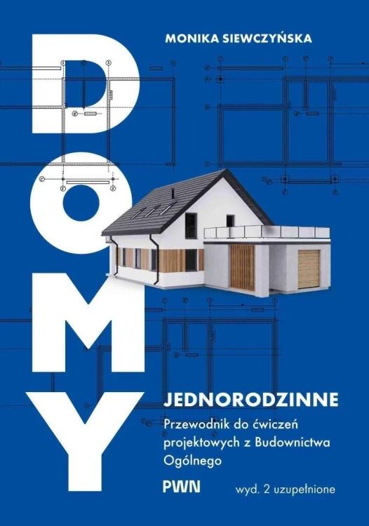 Domy jednorodzinne, Monika Siewczyńska