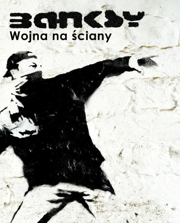 Banksy. Wojna na ściany w.3, Banksy Banksy