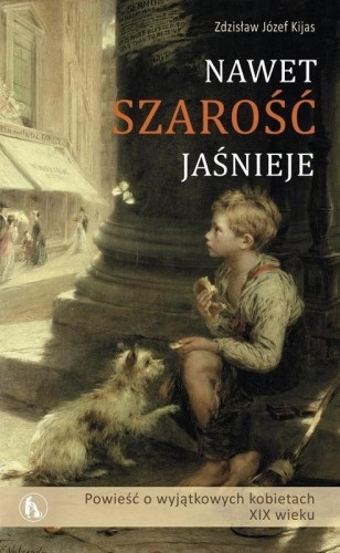Nawet szarość jaśnieje, Zdzisław Józef Kijas