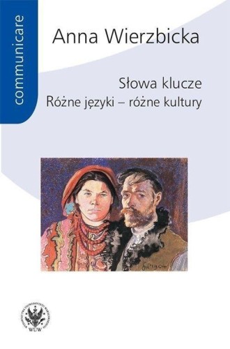 Słowa klucze, Anna Wierzbicka