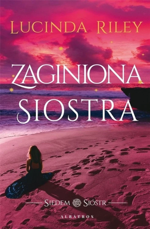 Siedem sióstr. Zaginiona siostra, Lucinda Riley