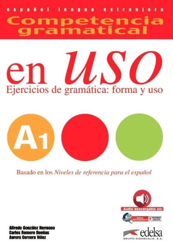 Uso A1 ejercicios de gramatica forma y uso libro