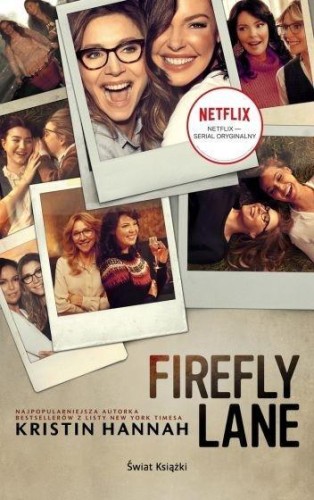Firefly Lane (wydanie filmowe), Kristin Hannah