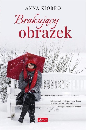 Brakujący obrazek, Anna Ziobro
