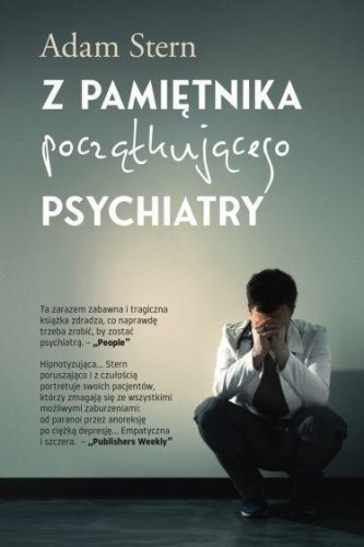 Z pamiętnika początkującego psychiatry, Adam Stern