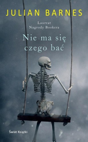 Nie ma się czego bać, Julian P. Barnes
