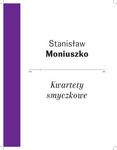 Kwartety smyczkowe, Stanisław Moniuszko