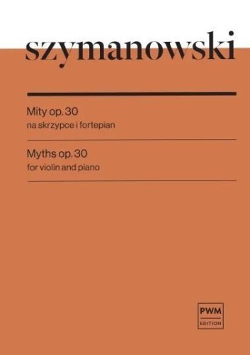 Mity op. 30 na skrzypce i fortepian