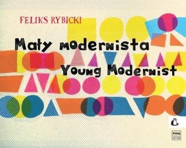 Mały modernista, Feliks Rybicki