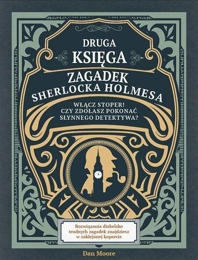 Druga księga zagadek Sherlocka Holmesa, Dan Moore