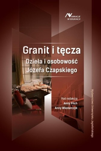 Granit i tęcza, red. Anna Pilch, Anna Włodarczyk