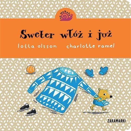 Sweter włóż i już, Lotta Olsson, Charlotte Ramel