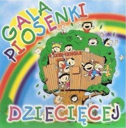 Gala piosenki dziecięcej CD, praca zbiorowa