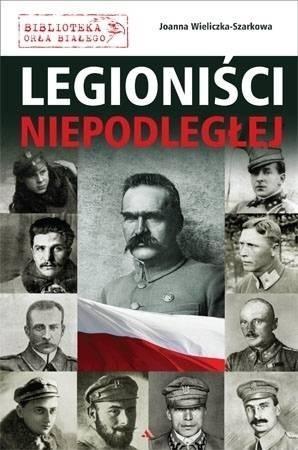 Legioniści Niepodległej, Joanna Wieliczka-Szarkowa